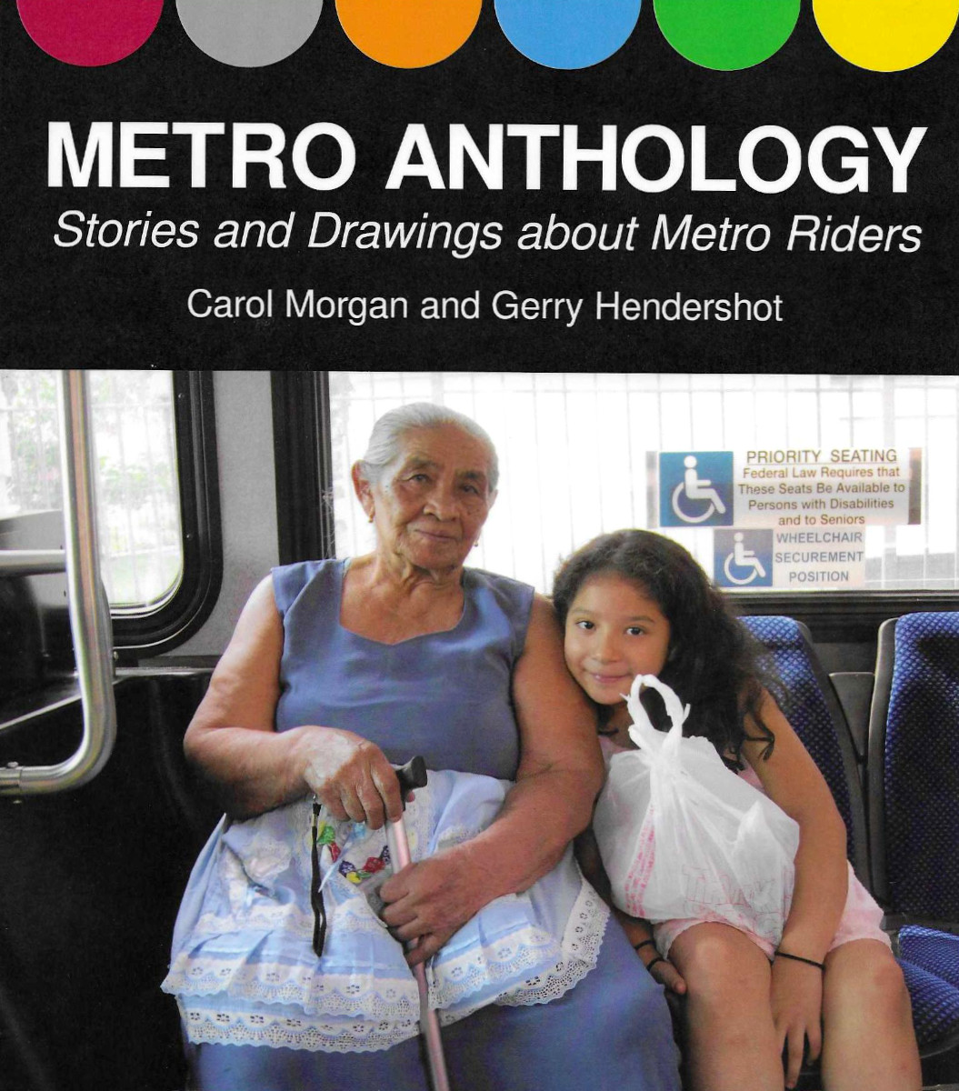 The cover of a book. Metro Anthology: Stories and Drawings about Metro Riders by Carol Morgan and Gerry Hendershot.